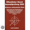 Auswahlverfahren 2013 für die Studienplätze an der Fachhochschule für öffentliche Verwaltung und Rechtspflege in Bayern (3. Qualifikationsebene) door Hermann Ruch