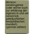 Idioticon Osnabrugense (Oder Wörter-Buch Zur Erklärung Der Eigenen in Und Um Osnabrück Gebräuchlichen Westphälischen Mundart). (German Edition)