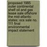 Proposed 1985 Outer Continental Shelf Oil and Gas Lease Sale Offshore the Mid-Atlantic States; Ocs Sale No. 111 Final Environmental Impact Statement door United States Minerals Region