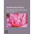 Zauber-Bibliothek (5); Oder, Von Zauberei, Theurgie Und Mantik, Zauberern, Hexen, Und Hexenprocessen, D Monen, Gespenstern, Und Geistererscheinungen