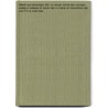 Biblioth Que Britannique (59); Ou Recueil. Extrait Des Ouvrages Anglais P Riodiques Et Autres Des M Moires Et Transactions Des Soci T?'s Et Acad Mies by Livres Groupe