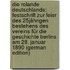 Die Rolande Deutschlands: Festschrift Zur Feier Des 25Jährigen Bestehens Des Vereins Für Die Geschichte Berlins Am 28. Januar 1890 (German Edition)
