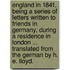 England in 1841, being a series of letters written to friends in Germany, during a residence in London ... Translated from the German by H. E. Lloyd.