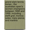 Grand Slam Tennis Series - The Australian Open's Women Champions Between 1990 And 1999, Including Steffi Graf, Monica Seles, Mary Pierce, And Martina door Emeline Fort
