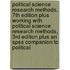 Political Science Research Methods, 7th Edition Plus Working With Political Science Research Methods, 3rd Edition Plus An Spss Companion To Political