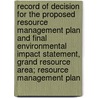 Record of Decision for the Proposed Resource Management Plan and Final Environmental Impact Statement, Grand Resource Area; Resource Management Plan door United States Bureau of District