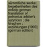 Sämmtliche Werke: Begebenheiten Des Enkolp German Translation of Petronius Arbiter's Satyricon ; Die Kirschen ; Erzählungen (1903) (German Edition)