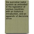 the Australian Ballot System As Embodied in the Legislation of Various Countries: with an Historical Introduction, and an Appendix of Decisions Since