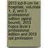 2013 Icd-9-cm For Hospitals, Volumes 1, 2, And 3 Professional Edition (spiral Bound), 2013 Hcpcs Level Ii Professional Edition And 2013 Cpt Profession