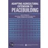 Adapting Agricultural Extension to Peacebuilding: Report of a Workshop by the National Academy of Engineering and the United States Institute of Peace