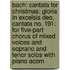 Bach: Cantata for Christmas: Gloria in Excelsis Deo, Cantata No. 191: For Five-Part Chorus of Mixed Voices and Soprano and Tenor Solos with Piano Acom
