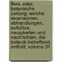 Flora, Oder, Botanische Zeitung: Welche Recensionen, Abhandlungen, Aufsätze, Neuigkeiten Und Nachrichten, Die Botanik Betreffend, Enthält, Volume 31