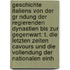 Geschichte Italiens Von Der Gr Ndung Der Regierenden Dynastien Bis Zur Gegenwart: T. Die Letzten Zeiten Cavours Und Die Vollendung Der Nationalen Einh