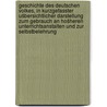 Geschichte des deutschen volkes, in kurzgefasster ušbersichtlicher darstellung zum gebrauch an hošheren unterrichtsanstalten und zur selbstbelehrung door Mušller