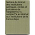 Histoire Du Droit Et Des Institutions Politiques, Civiles Et Judiciaires de L'Angleterre (1); Compar?'s Au Droit Et Aux Institutions de La France Depu