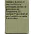Histoire Du Droit Et Des Institutions Politiques, Civiles Et Judiciaires de L'Angleterre (5); Compar?'s Au Droit Et Aux Institutions de La France Depu