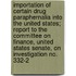 Importation of Certain Drug Paraphernalia Into the United States; Report to the Committee on Finance, United States Senate, on Investigation No. 332-2