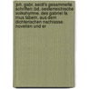 Joh. Gabr. Seidl's Gesammelte Schriften: Bd. Oesterreichische Volkshymne. Des Gabriel Fa Rnus Fabeln. Aus Dem Dichterischen Nachlasse. Novellen Und Er by Johann Gabriel Seidl