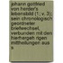 Johann Gottfried Von Herder's Lebensbild (1; V. 3); Sein Chronologisch Geordneter Briefwechsel, Verbunden Mit Den Hierhergeh Rigen Mittheilungen Aus S