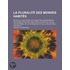 La  Pluralit Des Mondes Habit S; Tude O L'On Expose Les Conditions D'Habitabilit Des Terres C Lestes, Discut Es Au Point de Vue de L'Astronomie, de La