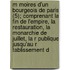 M Moires D'Un Bourgeois de Paris (5); Comprenant La Fin de L'Empire, La Restauration, La Monarchie de Juillet, La R Publique Jusqu'au R Tablissement d