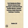 Parti Quï¿½Bï¿½Cois Mnas: Sylvain Simard, Joseph Facal, Renï¿½ Lï¿½Vesque, Lucien Bouchard, Pauline Marois, Louise Harel, Jacques Parizeau by Books Llc