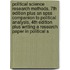 Political Science Research Methods, 7th Edition Plus An Spss Companion To Political Analysis, 4th Edition Plus Writing A Research Paper In Political S