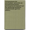 Schopenhauer Als Scholastiker: Eine Kritik Der Schopenhauer'schen Philosophie Mit Rücksicht Auf Die Gesammte Kantische Neoscholastik (German Edition) door Venetianer Moritz