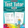 Standardized Test Tutor: Math, Grade 5: Practice Tests With Problem-By-Problem Strategies And Tips That Help Students Build Test-Taking Skills And Boo door Michael Priestley