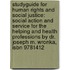 Studyguide For Human Rights And Social Justice: Social Action And Service For The Helping And Health Professions By Dr. Joseph M. Wronka, Isbn 9781412