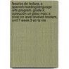 Tesoros de Lectura, a Spanish/Reading/Language Arts Program, Grade K, Coleccion Un Paso Mas: A Nivel on Level Leveled Readers, Unit 7 Week 3 En La Nie door MacMillan/McGraw-Hill