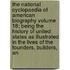 The National Cyclopaedia of American Biography Volume 18; Being the History of United States as Illustrated in the Lives of the Founders, Builders, an