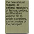The New Annual Register, or General Repository of History, Politics, and Literature Volume 10; To Which Is Prefixed, a Short Review of the Principal T
