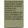 The Texas Low-level Radioactive Waste Disposal Compact Consent Act (volume 4 ); Hearing Before The Subcommittee On Energy And Power Of The Committee O door United States Congress Power