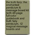 The Truth Fairy: The Enchanted Pendulum & Message Board Kit [With 48-Page Full-Color Guidebook And Truth Fairy Pendulum, 12 Magical Message Boards And