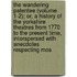 The Wandering Patentee (Volume 1-2); Or, a History of the Yorkshire Theatres from 1770 to the Present Time, Interspersed with Anecdotes Respecting Mos