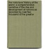 the Historians' History of the World; a Comprehensive Narrative of the Rise and Development of Nations As Recorded by Over Two Thousand of the Great W