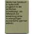 Deutsches Lesebuch in Lautschrift (Zugleich in Der Amtlichen Schreibung): Als Hilfsbuch Zur Erwerbung Einer Mustergültigen Aussprache (German Edition)