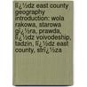 Lï¿½Dz East County Geography Introduction: Wola Rakowa, Starowa Gï¿½Ra, Prawda, Lï¿½Dz Voivodeship, Tadzin, Lï¿½Dz East County, Strï¿½Za door Books Llc