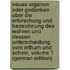 Neues Organon Oder Gedanken Uber Die Erforschung Und Bezeichnung Des Wahren Und Dessen Unterscheidung Vom Irrthum Und Schein, Volume 1 (German Edition)