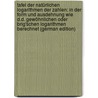 Tafel Der Natürlichen Logarithmen Der Zahlen: In Der Form Und Ausdehnung Wie D.D. Gewöhnlichen Oder Brig'schen Logarithmen Berechnet (German Edition) by Dase Zacharias