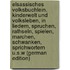Elsassisches Volksbuchlein. Kinderwelt Und Volksleben, in Liedern, Spruchen, Rathseln, Spielen, Marchen, Schwanken, Sprichwortern U.S.W (German Edition)