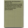 Geschichte der populären Literatur des römisch-kanonischen Rechts in Deutschland am Ende des fünfzehnten und im Anfang des sechszehnten Jahrhunderts. door Roderich Stintzing