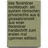 Das Florentiner Rechtsbuch: Ein System Römischen Privatrechts Aus D. Glossatorenzeit : Aus Einer Florentiner Handschrift Zum Ersten Mal (German Edition)