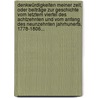 Denkwürdigkeiten Meiner Zeit, Oder Beiträge Zur Geschichte Vom Letztem Viertel Des Achtzehnten Und Vom Anfang Des Neunzehnten Jahrhunerts, 1778-1806... door Christian Wilhelm Von Dohm