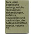 Flora, Oder, Botanische Zeitung: Welche Recensionen, Abhandlungen, Aufsätze, Neuigkeiten Und Nachrichten, Die Botanik Betreffend, Enthält, Volume 52...