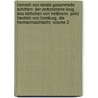 Heinrich Von Kleists Gesammelte Schriften: Der Zerbrochene Krug. Das Käthchen Von Heilbronn. Prinz Friedrich Von Homburg. Die Hermannsschlacht, Volume 2 door Heinrich von von Kleist