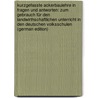 Kurzgefasste Ackerbaulehre in Fragen Und Antworten: Zum Gebrauch Für Den Landwirthschaftlichen Unterricht in Den Deutschen Volksschulen (German Edition) door Joseph Leopold] Babo L[Ambert