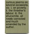 Curious Poems On Several Occasions, Viz. I. On Poverty. Ii. The Thresher's Labour. Iii. The Shunamite. All Newly Corrected And Much Amended By The Author.