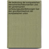 Die Bedeutung Der Europaeischen Menschenrechtskonvention Und Der Gemeinsamen Verfassungsueberlieferungen Fuer Den Grundrechtsschutz Der Europaeischen Union door Andreas Stricker